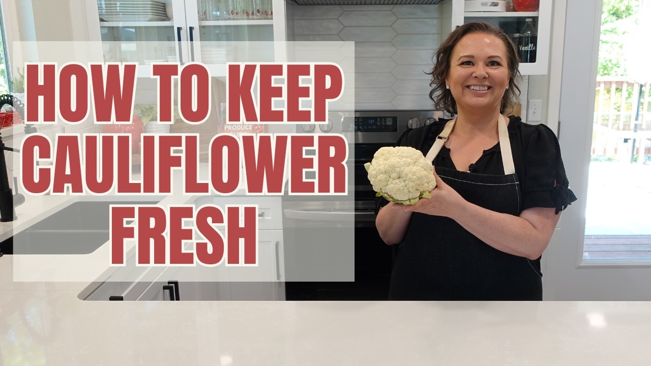 How to Keep Cauliflower FRESH for WEEKS!