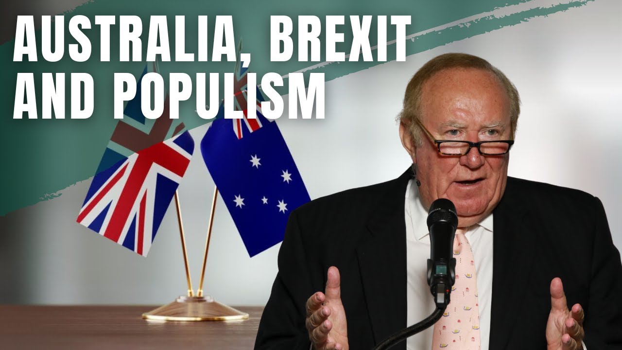 Australia, Brexit, and Populism | Andrew Neil | Tom Switzer