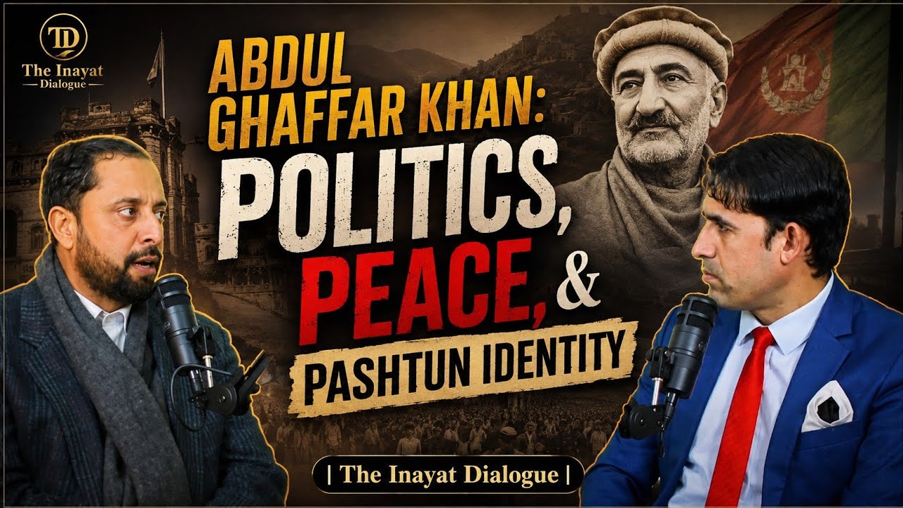 Abdul Ghaffar Khan: Politics, Peace, and Pashtun Identity | The Inayat Dialogue 