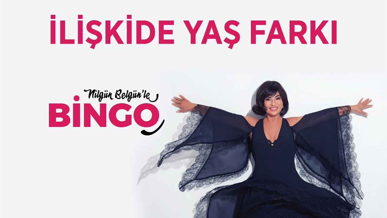İLİŞKİDE YAŞ FARKI - Nilgün Belgün'le Bingo Bölüm 3