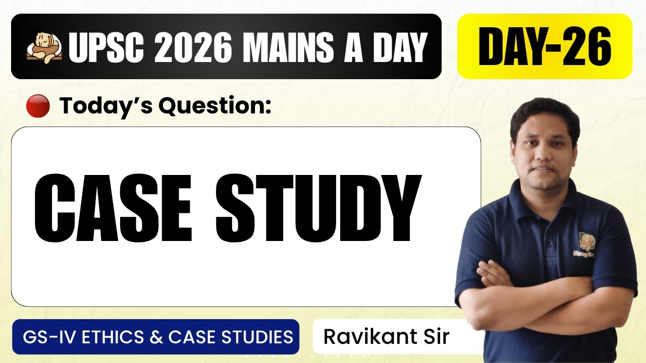 Ethics Case Study Discussion for UPSC Mains 2025 | Daily Answer Writing Practice | SleepyClasses IAS