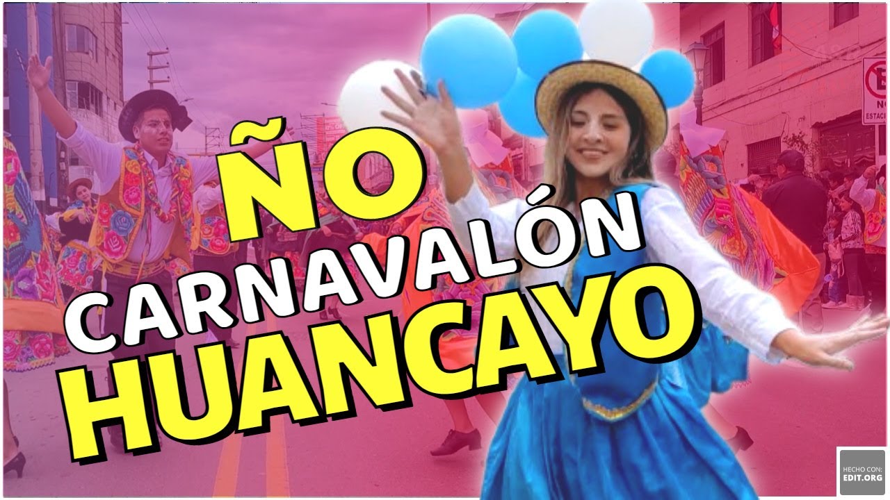 ÑO CARNAVALÓN HUANCAYO 2025 🎉 PASACALLE COMPLETO