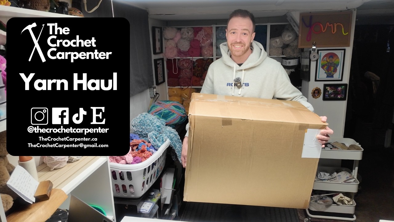 Yarn Haul - The Crochet Carpenter