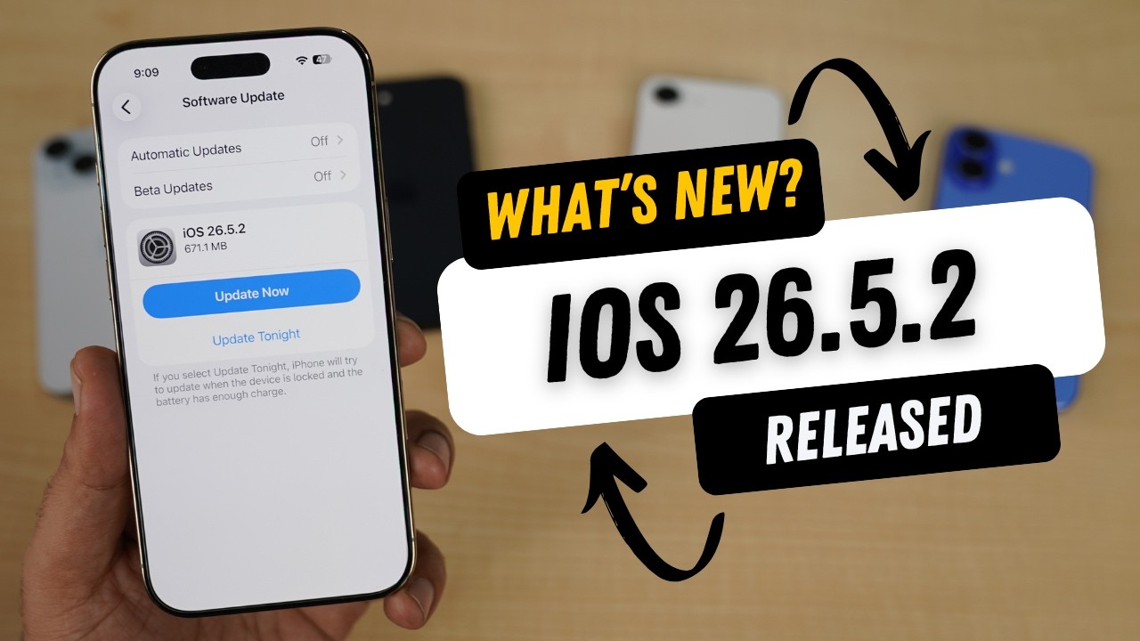 iOS 26.5.2 Released | What's New?
