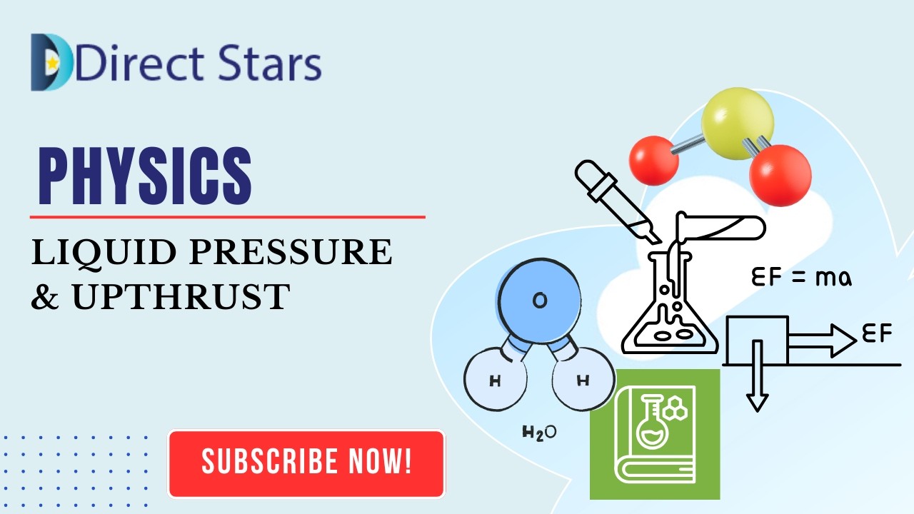 LIQUID PRESSURE & UPTHRUST | PHYSICS