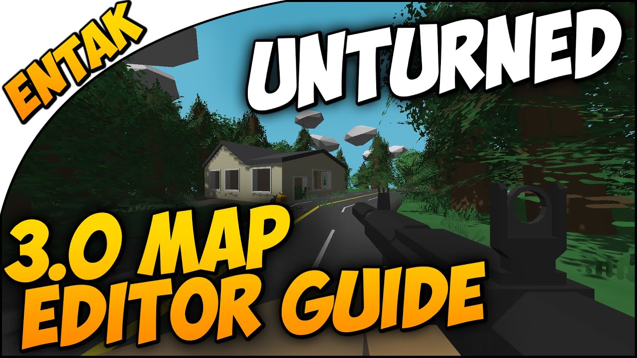 Unturned 3.0 ➤ MAP EDITOR GUIDE [Revisited & More In Depth] - How To Use, Basics, Baking & More!
