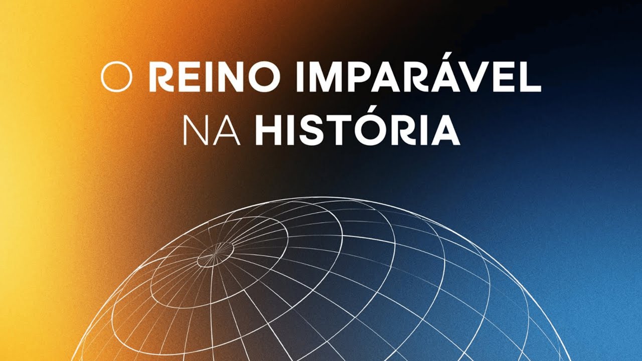 O REINO IMPARÁVEL NA HISTORIA | ELIEZER SALUN