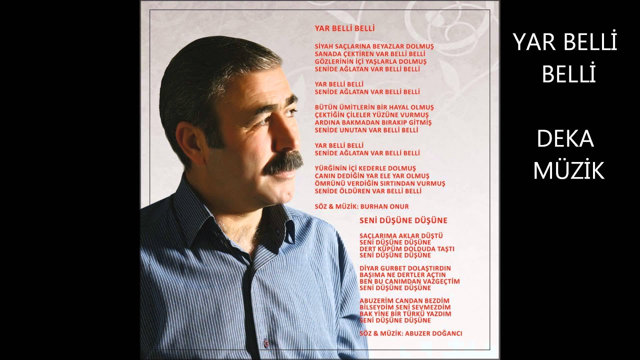 Kiya Mehmet Akça - Yar Belli Belli (Deka Müzik)