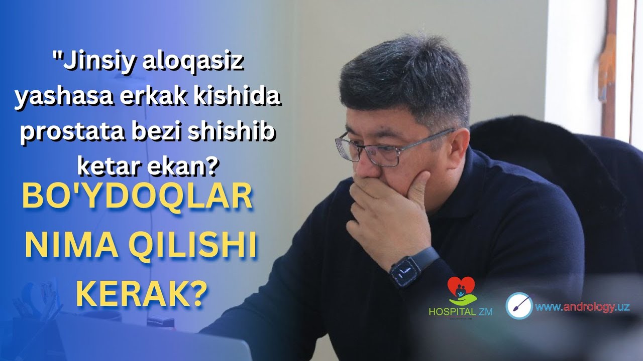 Jinsiy aloqasiz prostata bezi shishib ketarkan bo'ydoqlar nima qilsin