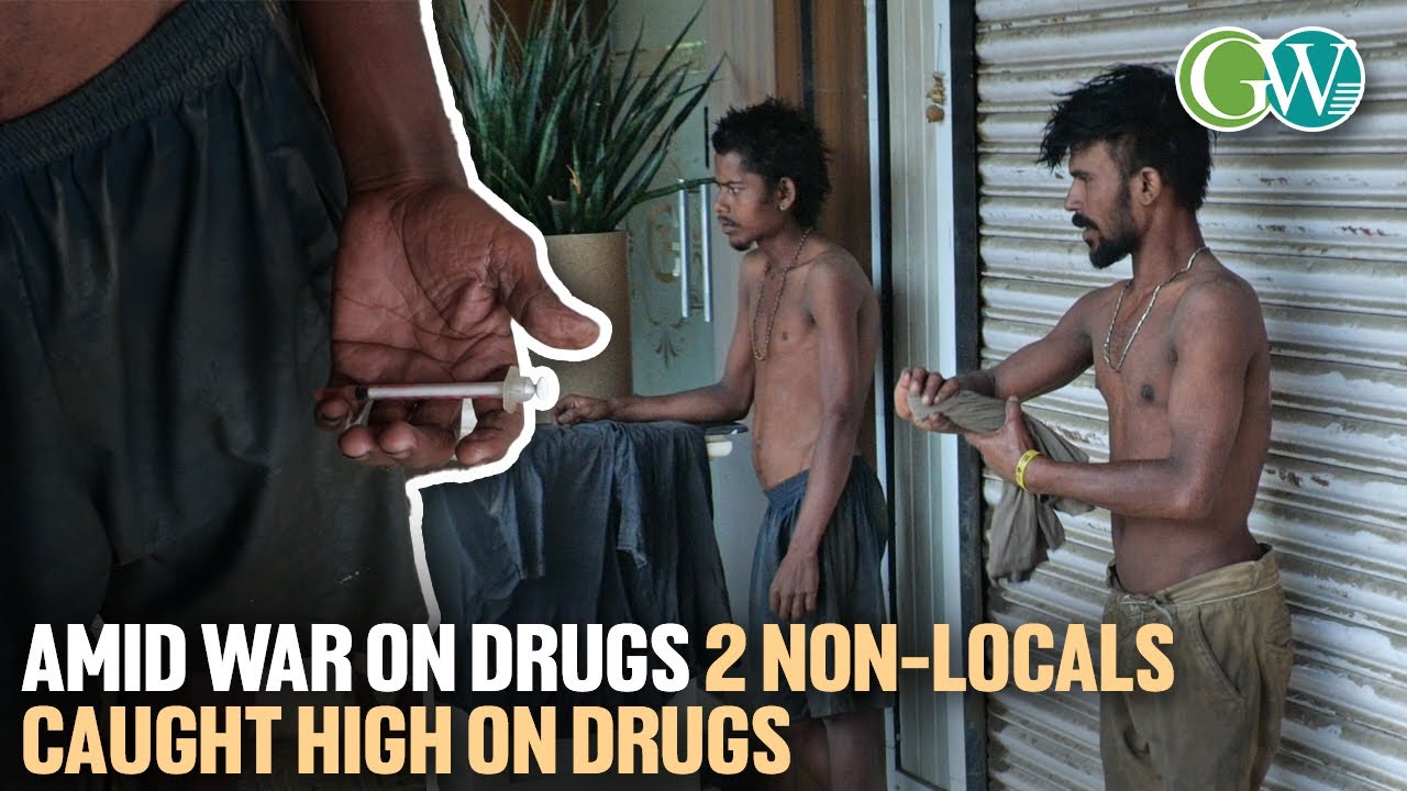 DMP: 2 NON-LOCALS CAUGHT HIGH ON DRUGS IN PUBLIC PLACE AT TAJEN AO ROAD RAISING PUBLIC CONCERNS