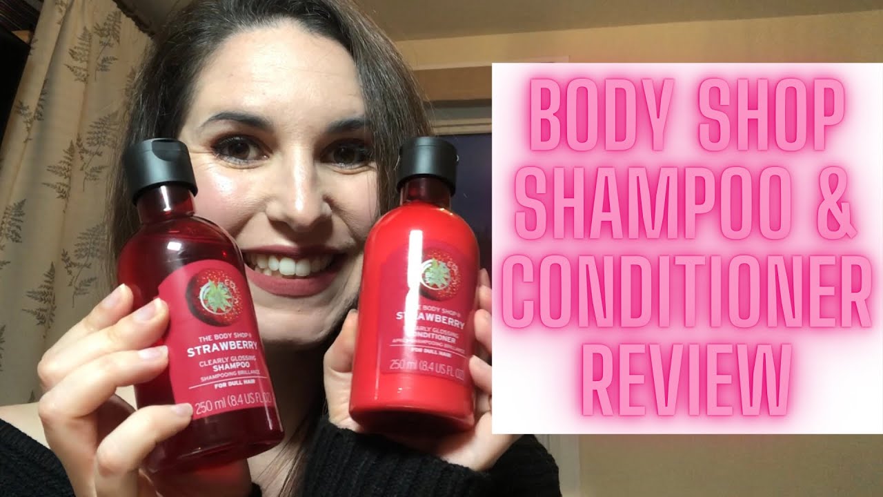 Body Shop Strawberry Shampoo & Conditioner | Review