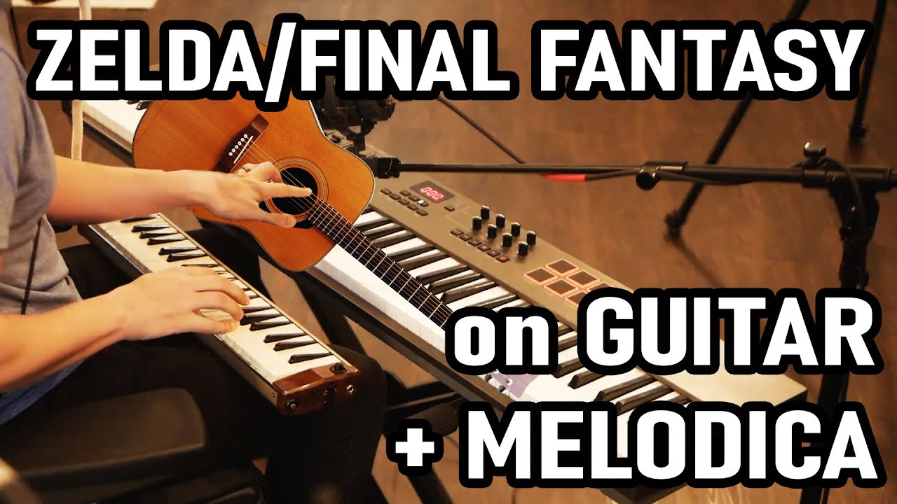 Relaxing Final Fantasy and Zelda Music on Guitar and Melodica