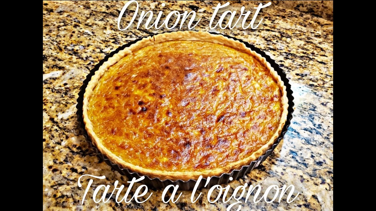 Tarte a l'oignon Alsacienne / Alsatian onion tart