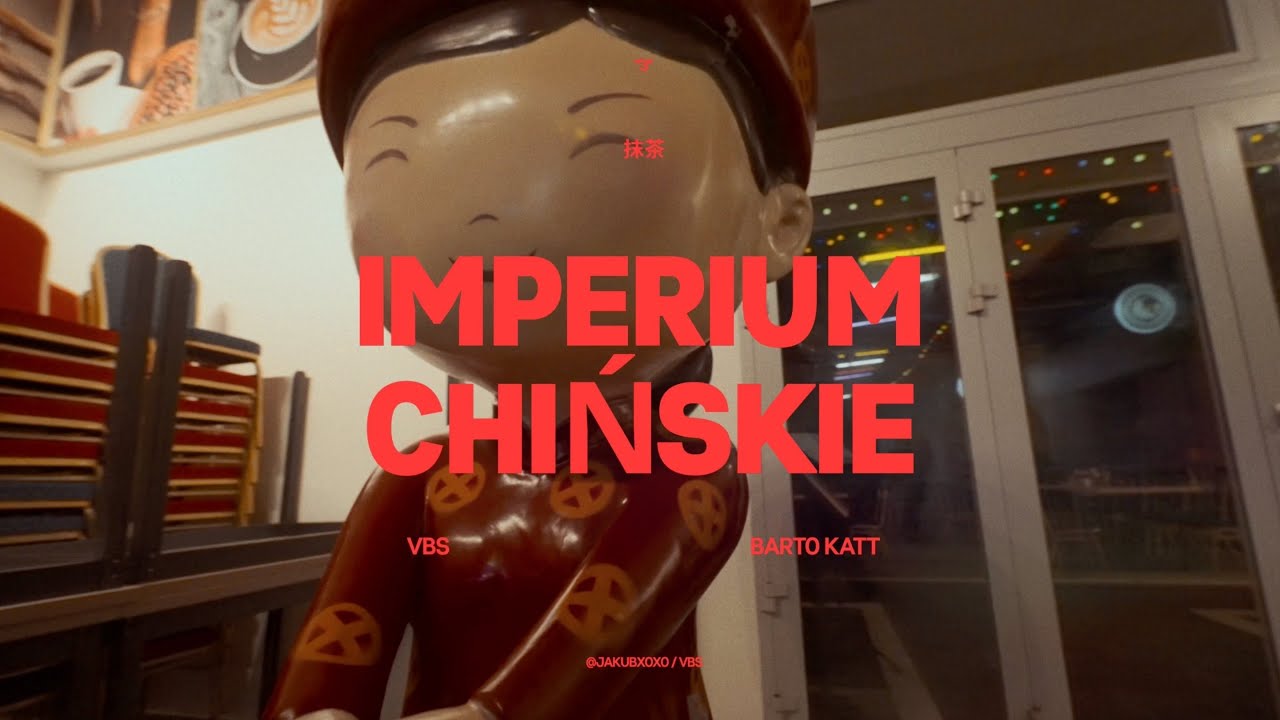 VBS ft. Barto Katt - Imperium Chińskie