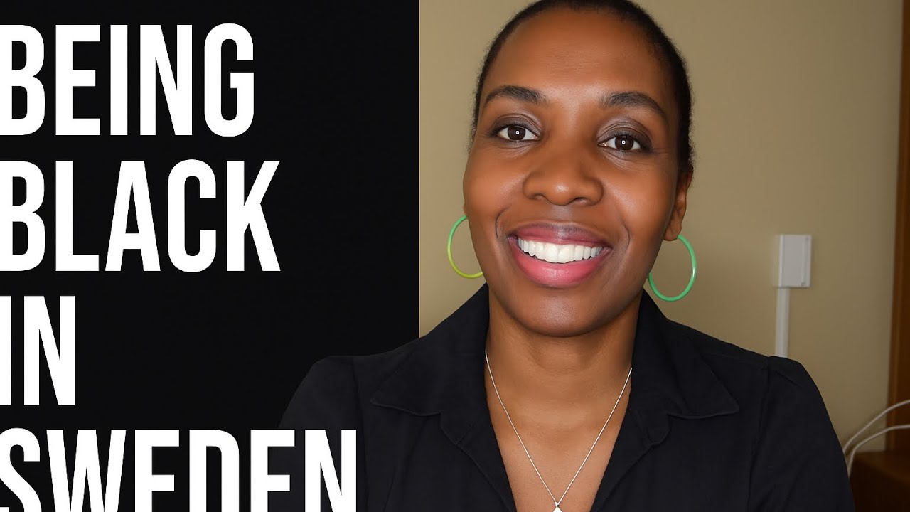 Being Black in Sweden: What No One Tells You
