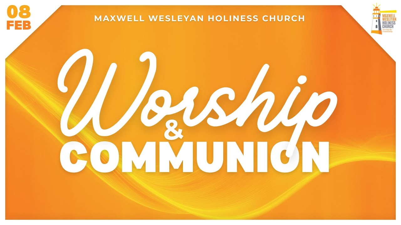 Worship & Communion | 08/02/26