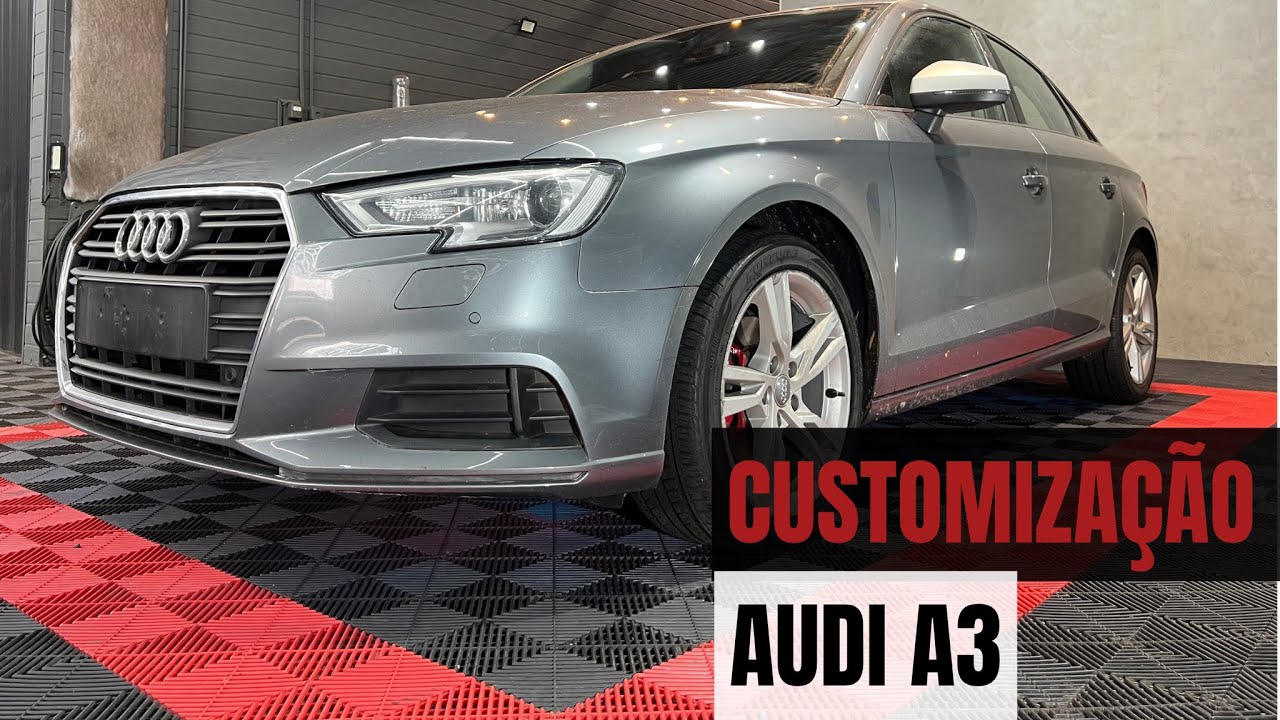 Projeto Audi A3. Customização e proteção total nessa nave!