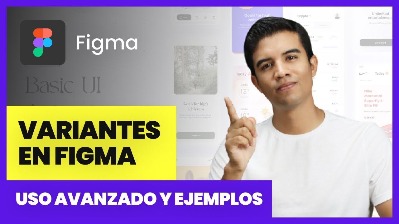 Variantes avanzadas en Figma - Aprende crear y dominar las variantes en Figma de una vez por todas.