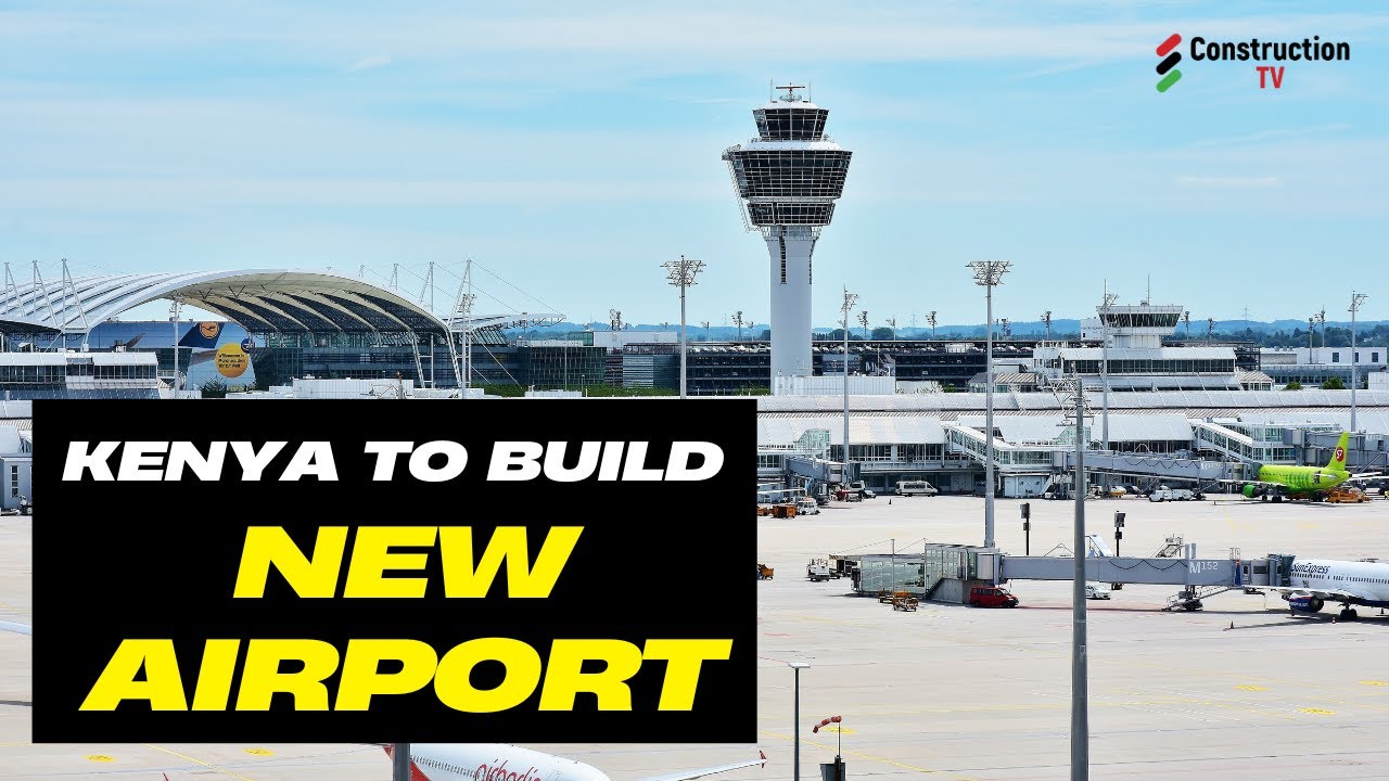 Kenya to Build a New Airport