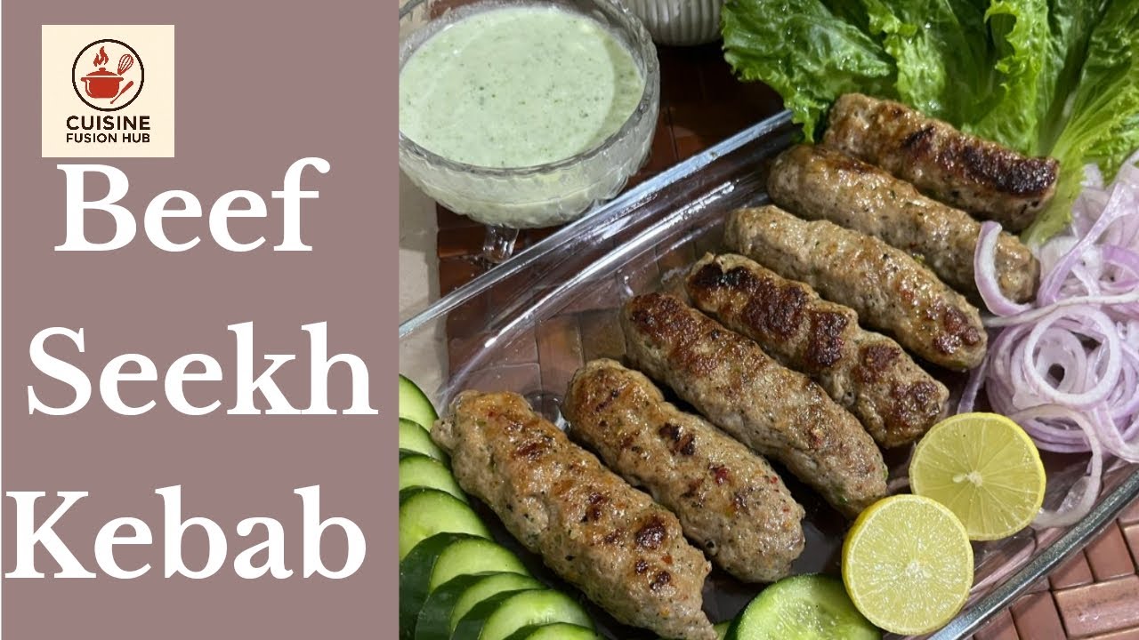 Beef Seekh Kebab By Cuisine Fusion Hub 