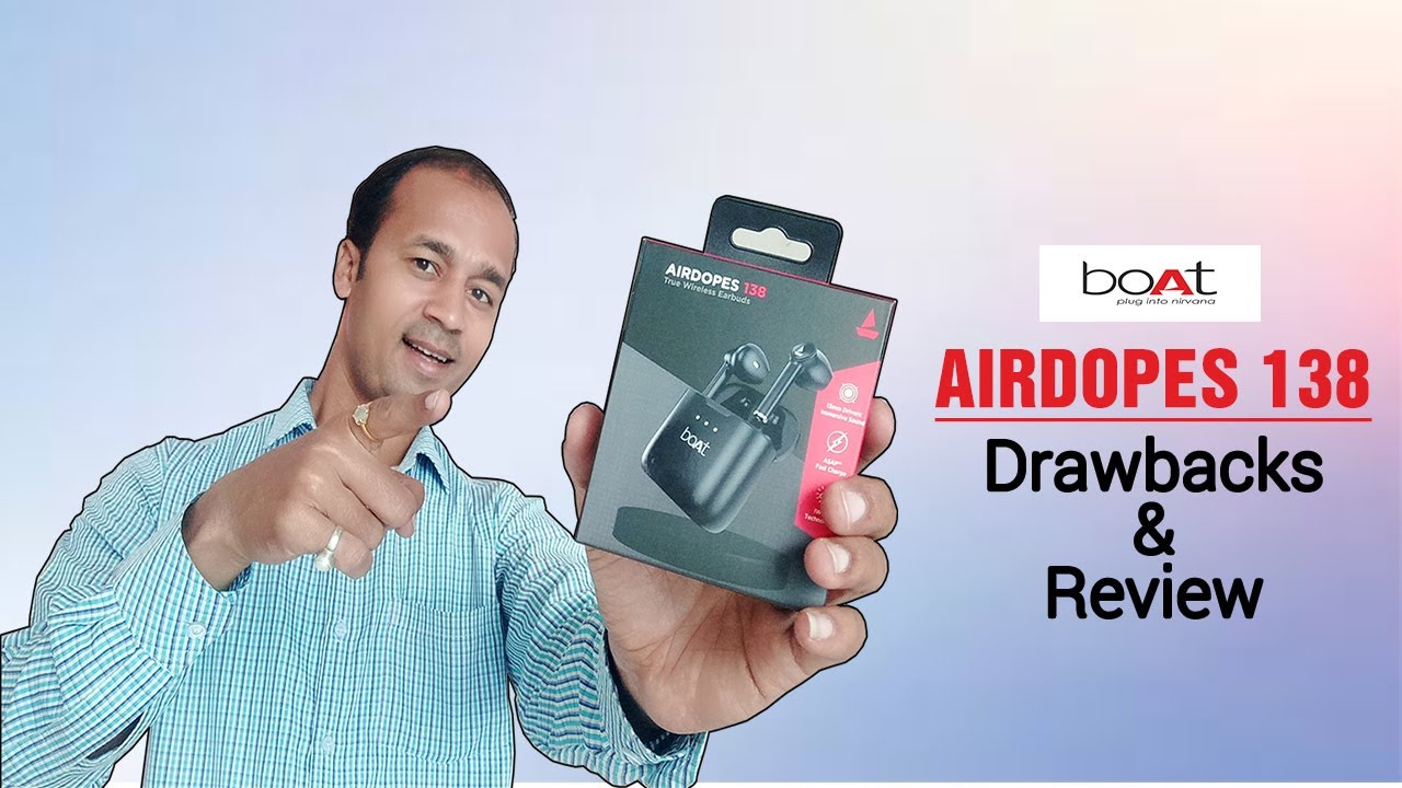 Boat Airdopes 138 Drawbacks & Review | True wireless Earbuds