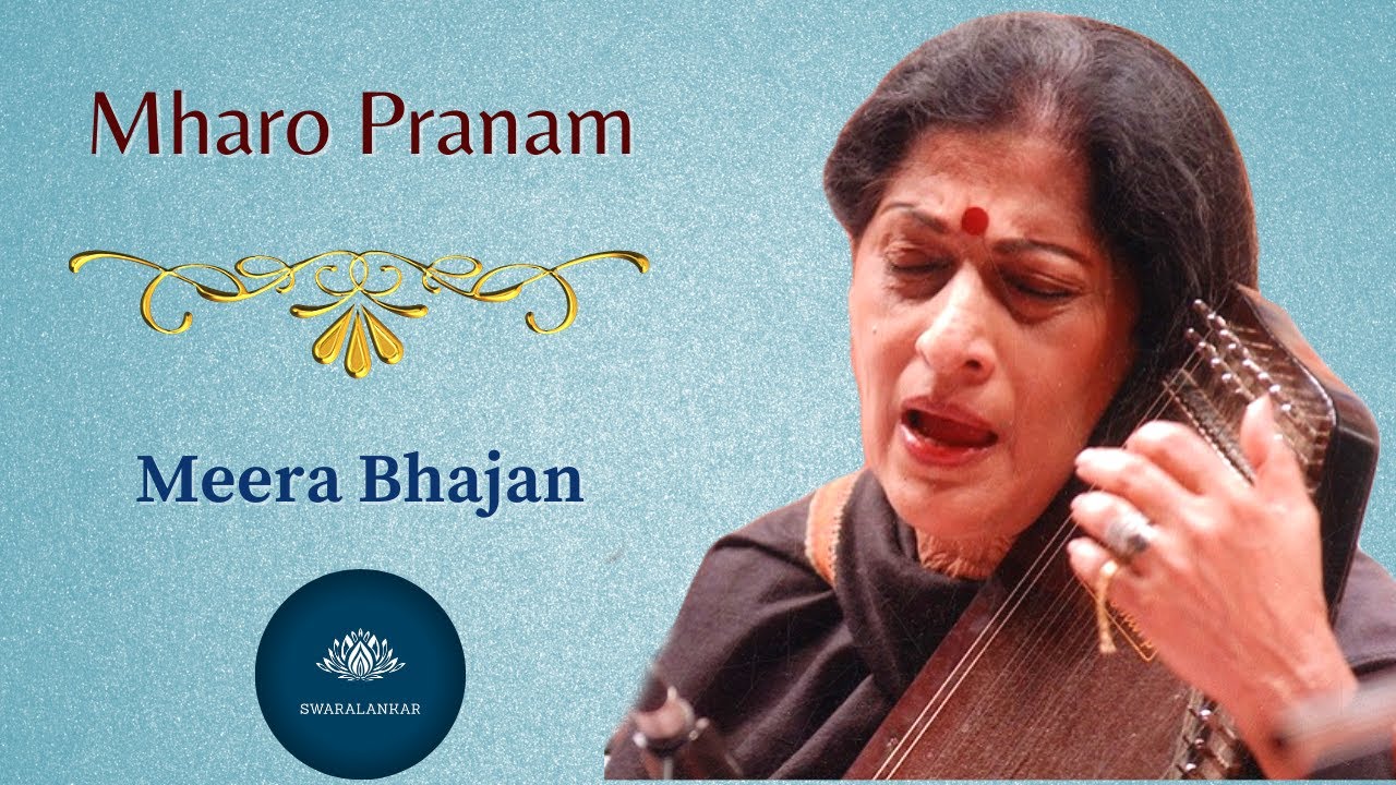 Mharo Pranam | Meera Bhajan | Gansaraswati Kishori Amonkar