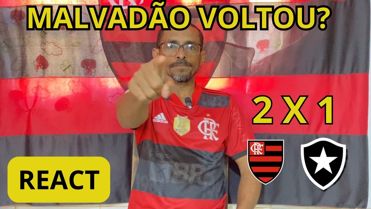 Reações Botafogo 1 x 2 Flamengo - Carioca 2026