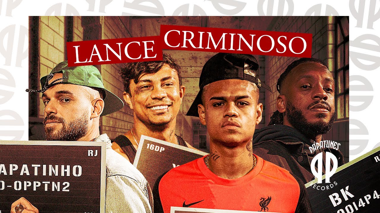 Papatinho - Lance Criminoso ft. MC Cabelinho, Xam&atilde;, BK'