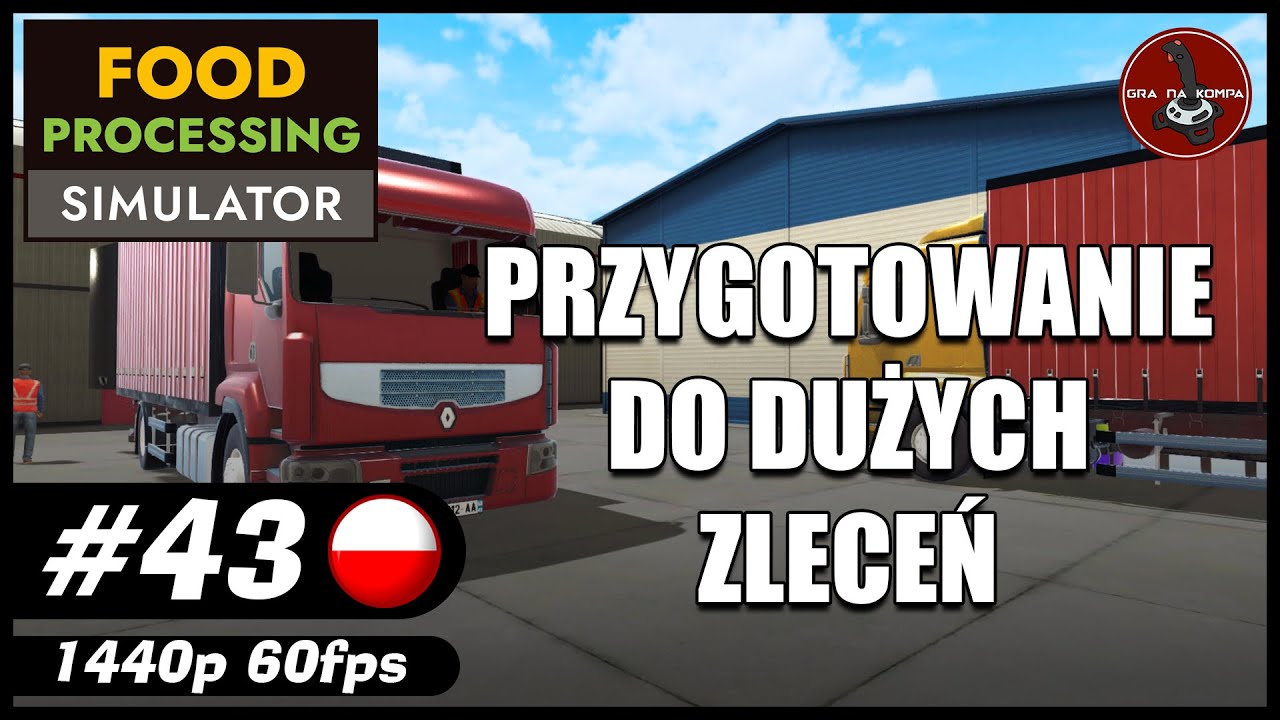 Przygotowanie do dużych zleceń || #43 || Food Processing Simulator gameplay PL