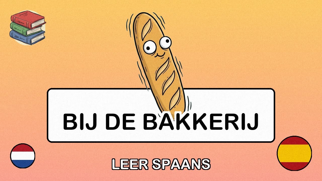 🇳🇱→🇪🇸 Leer Spaans - Bij de bakkerij