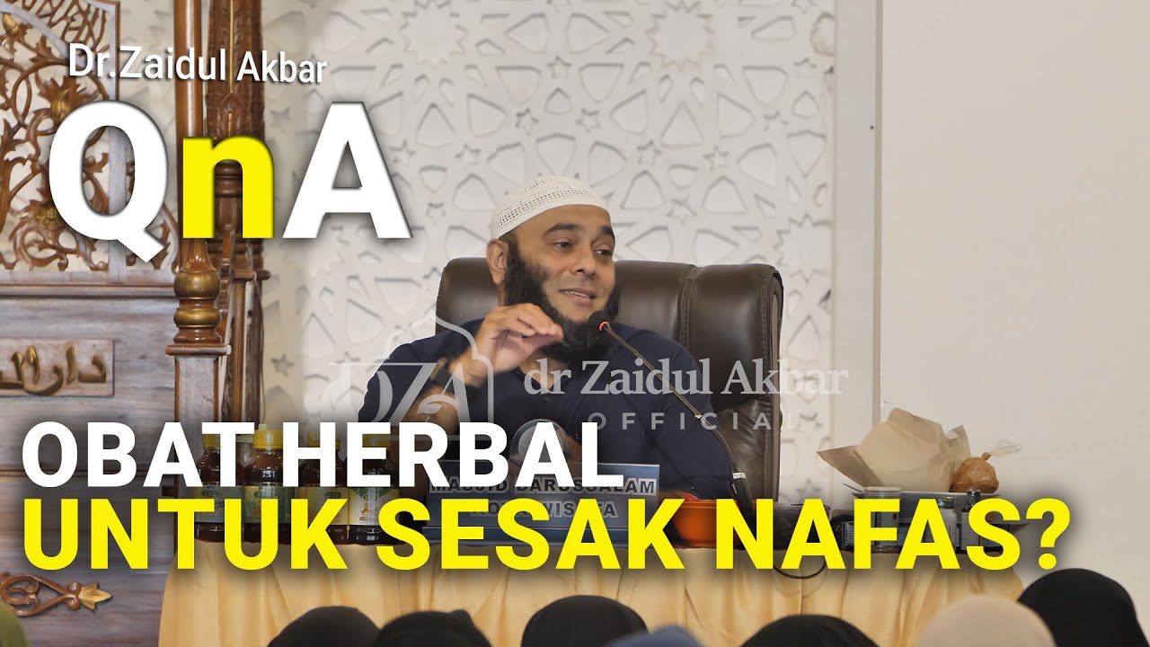 Obat Herbal Untuk Sesak Nafas? - dr. Zaidul Akbar Official