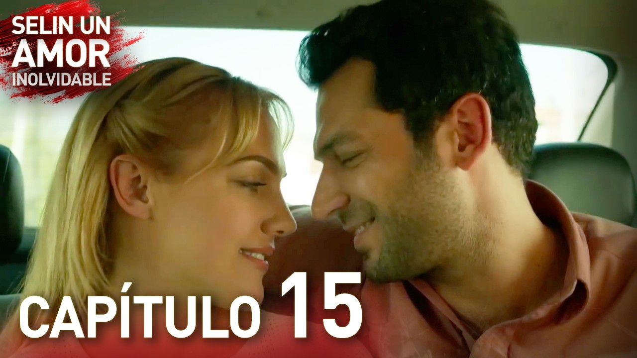 Selin un Amor Inolvidable Capítulo 15 - Doblado en Español (Versión Larga) | #DramaTurco
