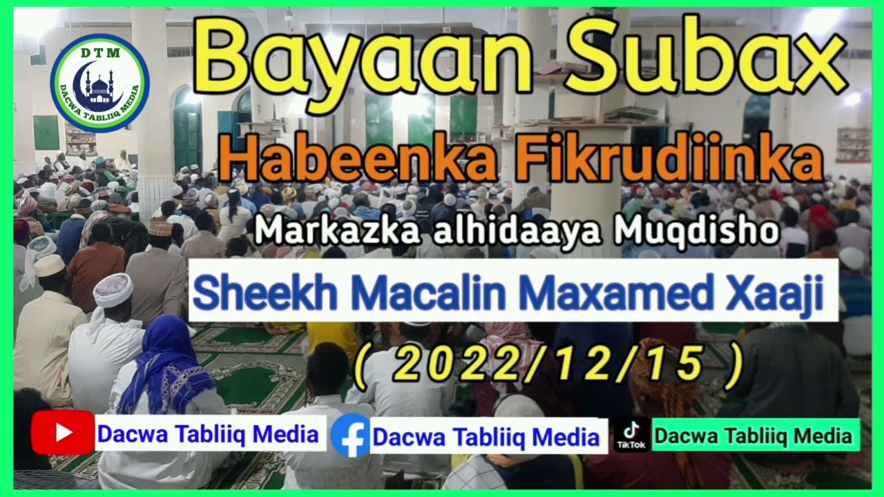 Bayaan Fajri | Habeenka Fikrudiinka Markazka alhidaaya Muqdisho | Sh Macalin Maxamed Xaaji 2022