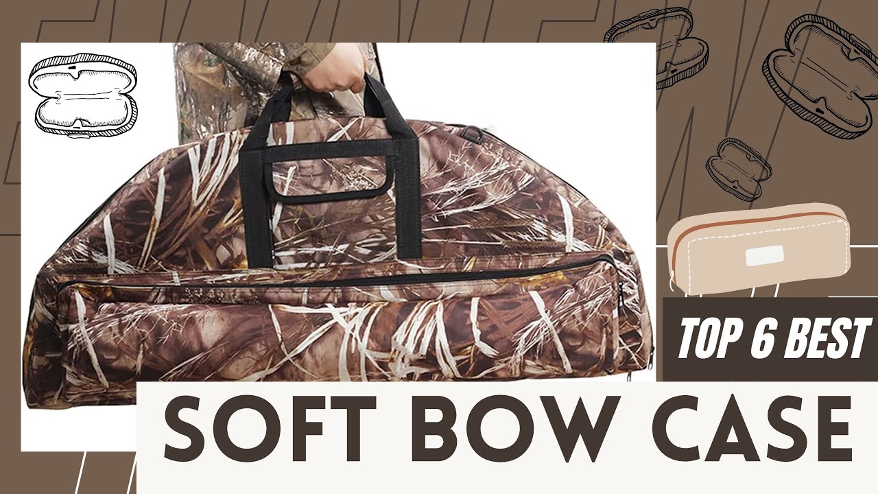 Top 6 Best Soft Bow Cases [Review in 2025 ]