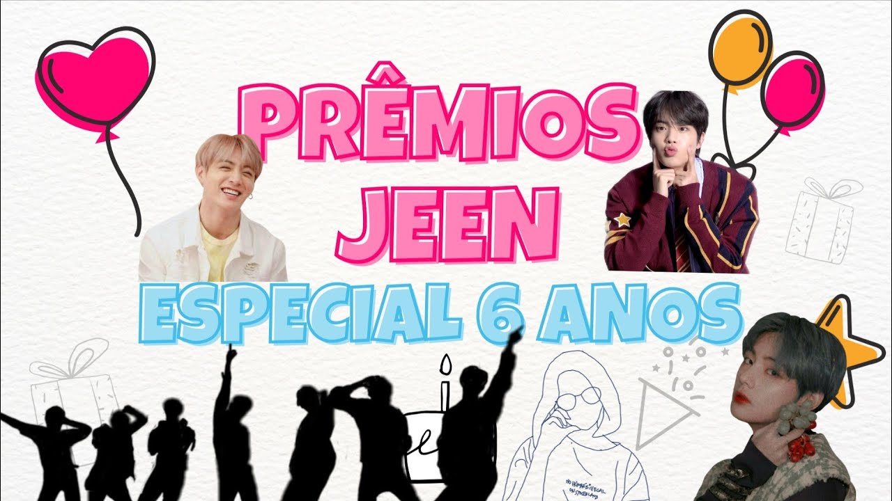 PRÊMIOS JEEN (ESPECIAL 6 ANOS)🎉