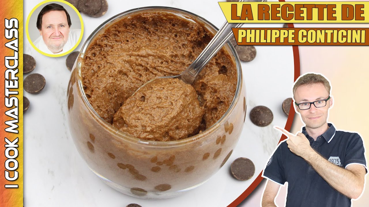 ✅ LA MOUSSE AU CHOCOLAT DE PHILIPPE CONTICINI : La meilleure recette la plus gourmande jamais testée