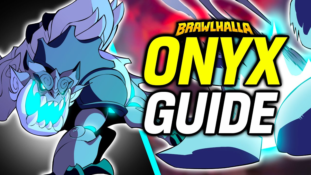 Brawlhalla Onyx Combos & Gameplay Guide