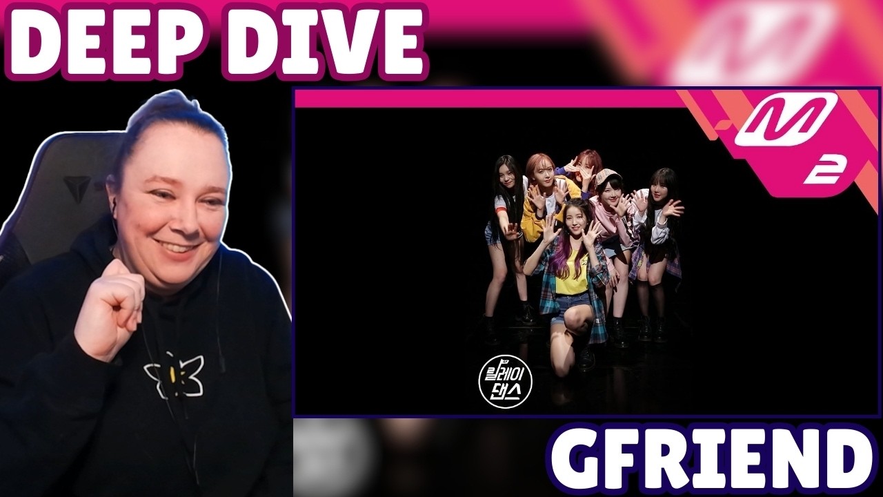 GFRIEND REACTION DEEP DIVE - Relay Dances #1