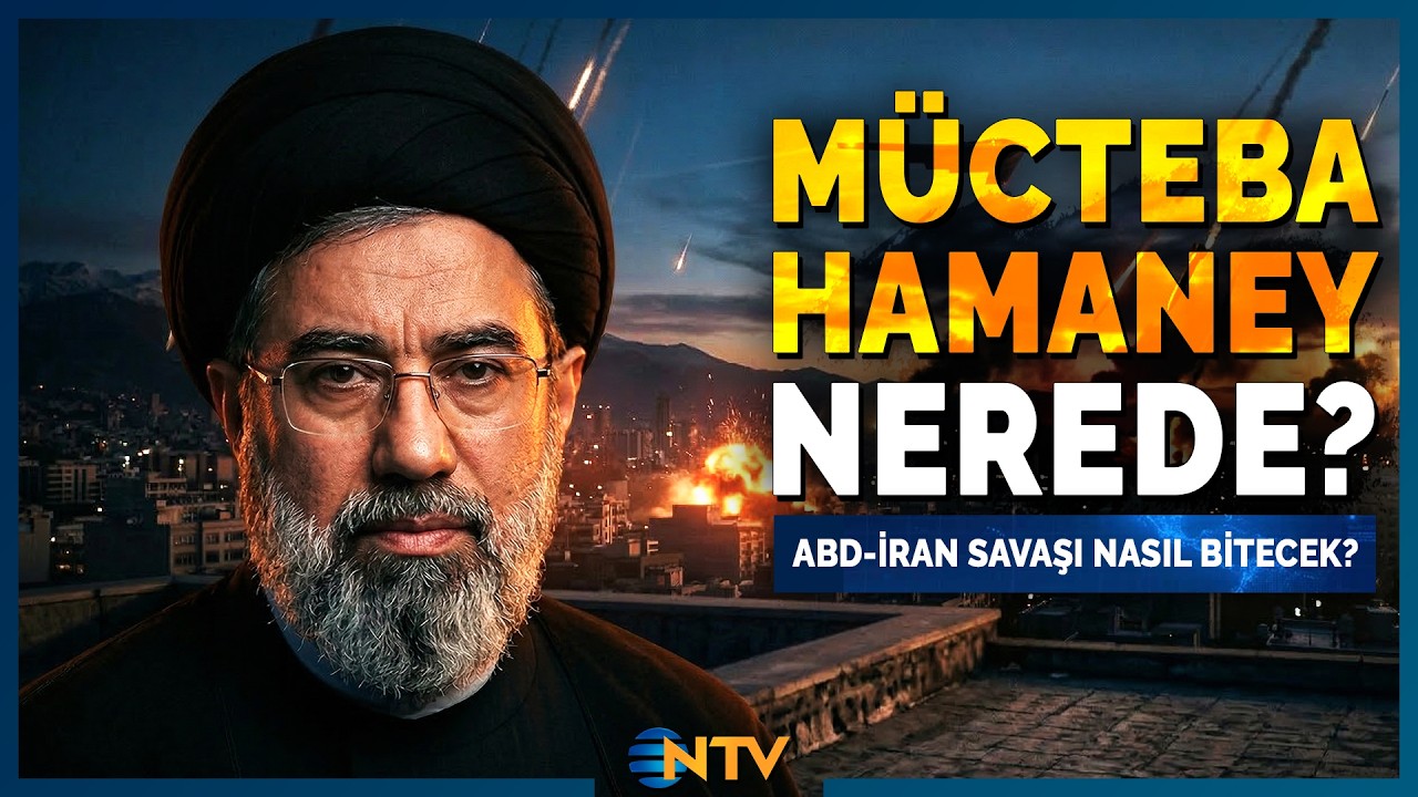 Mücteba Hamaney Neden Ortada Yok? Savaşı Bitirecek 3 Kritik Senaryo! | NTV