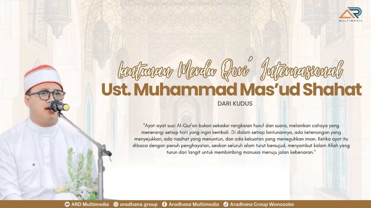 Lantunan Merdu yang Menyentuh Hati | Qori’ Internasional Ust. Mas’ud Shahat dari Kudus