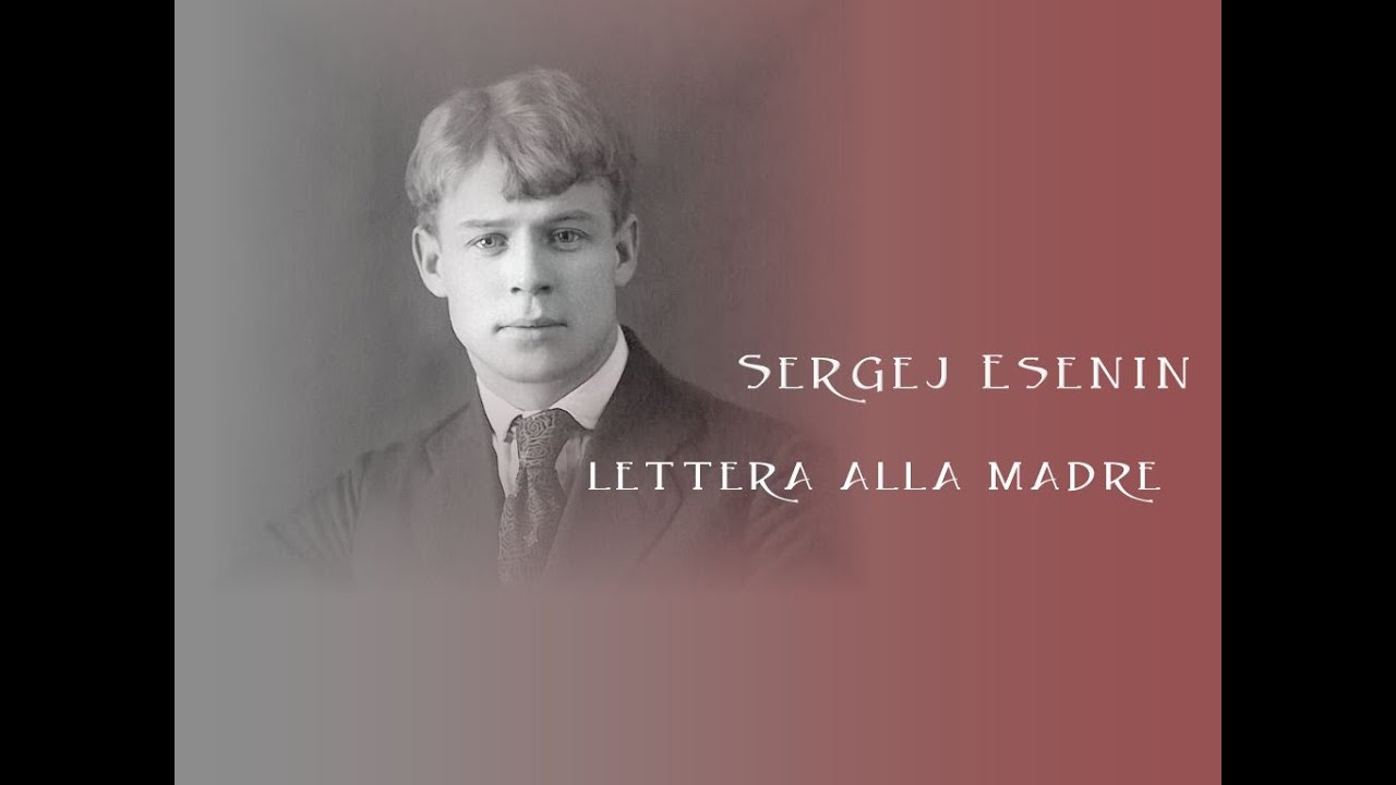 Sergej Esenin - Lettera alla madre