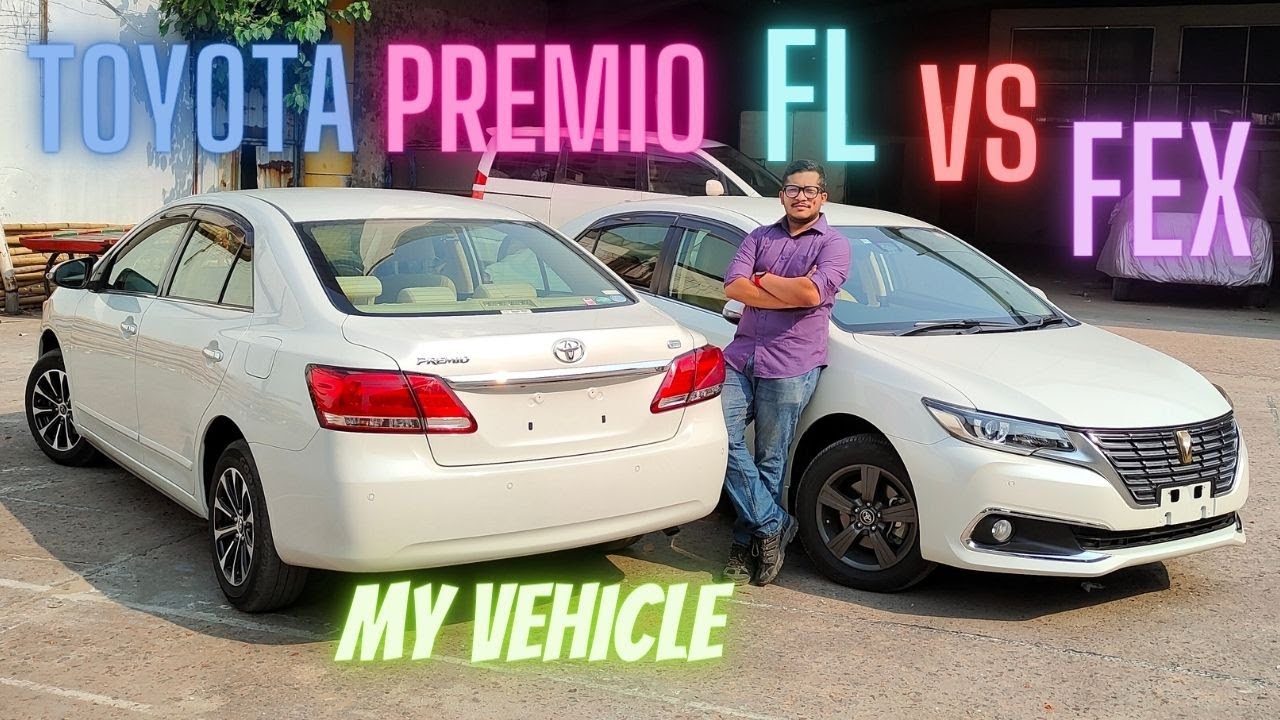 TOYOTA PREMIO FL LED VS FEX COMPARISON VIDEO বাংলা রিভিউ, FULL SPECIFICATION & PRICE IN BANGLADESH