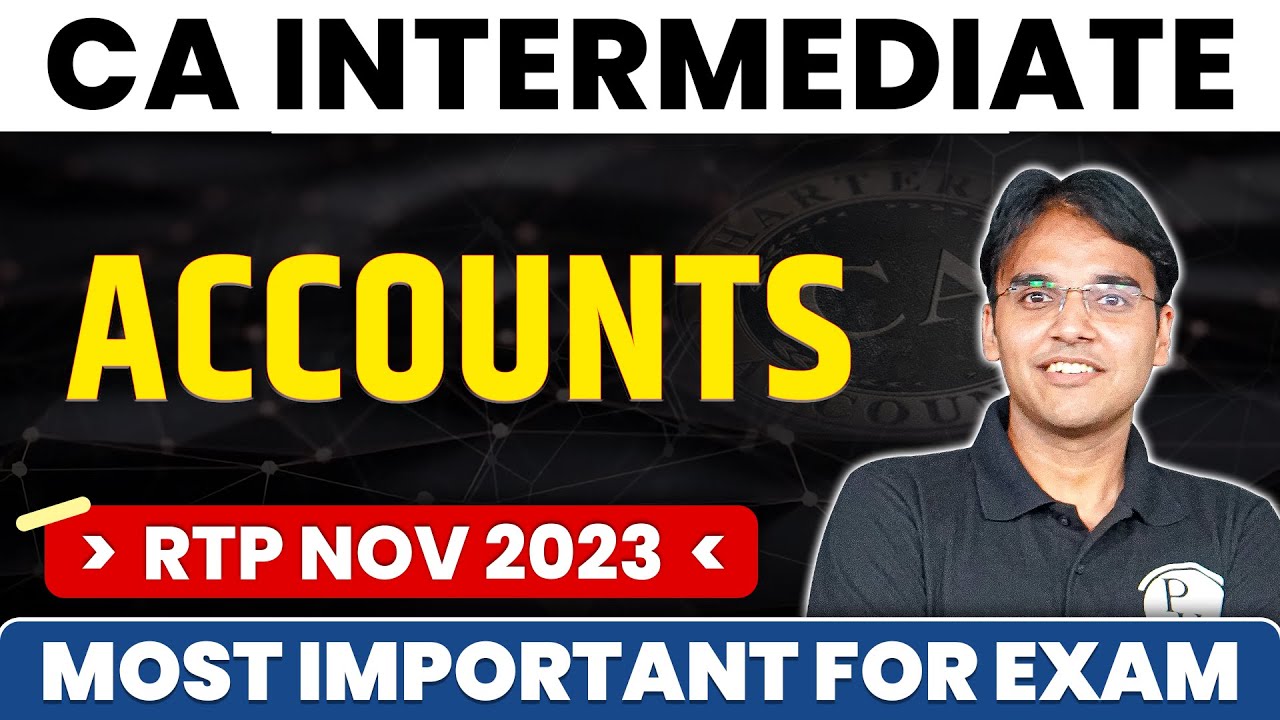 CA Inter Accounts RTP Nov 2023 | CA Exam Preparation | CA Nitin Goel | CA Intermediate by PW