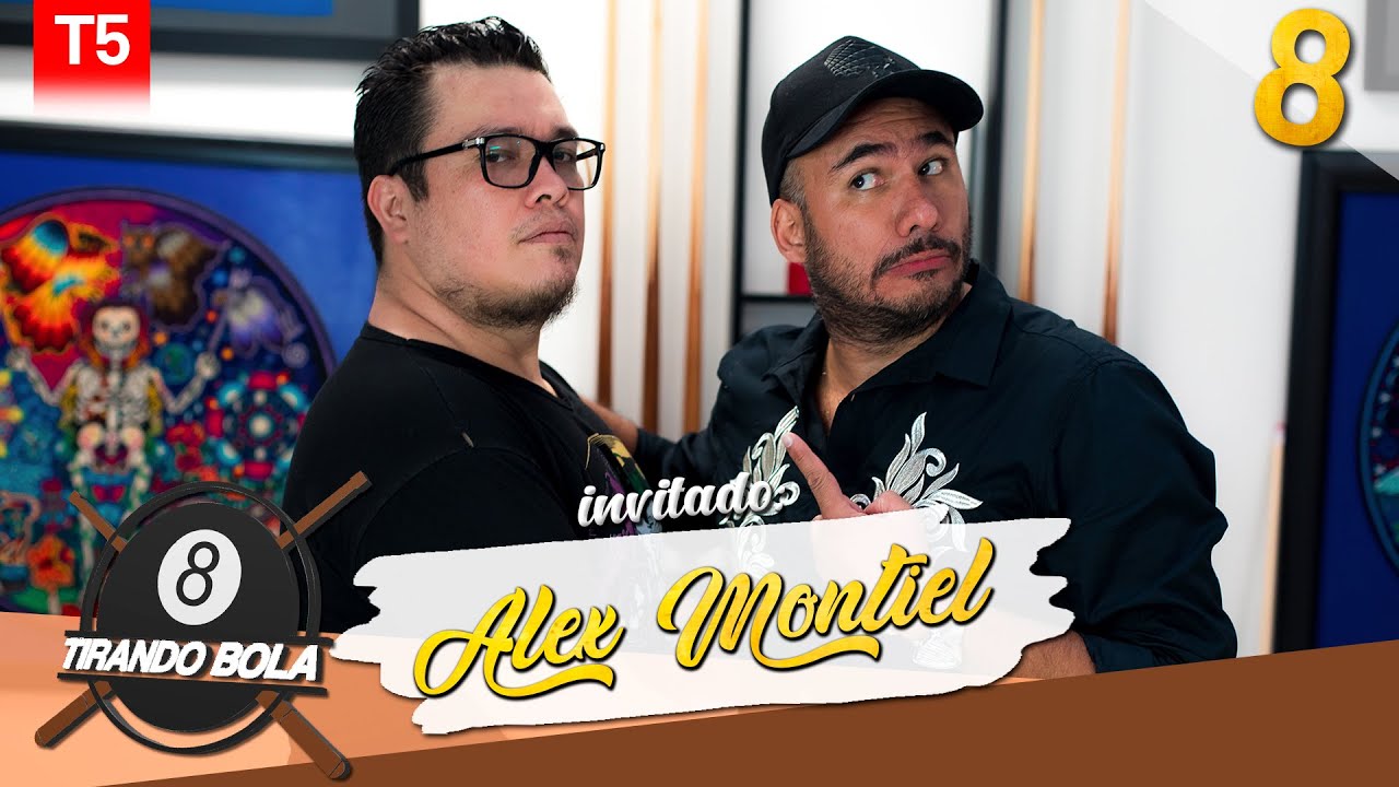 Tirando bola Temp 5 Ep 8.- Alex Montiel 2da visita