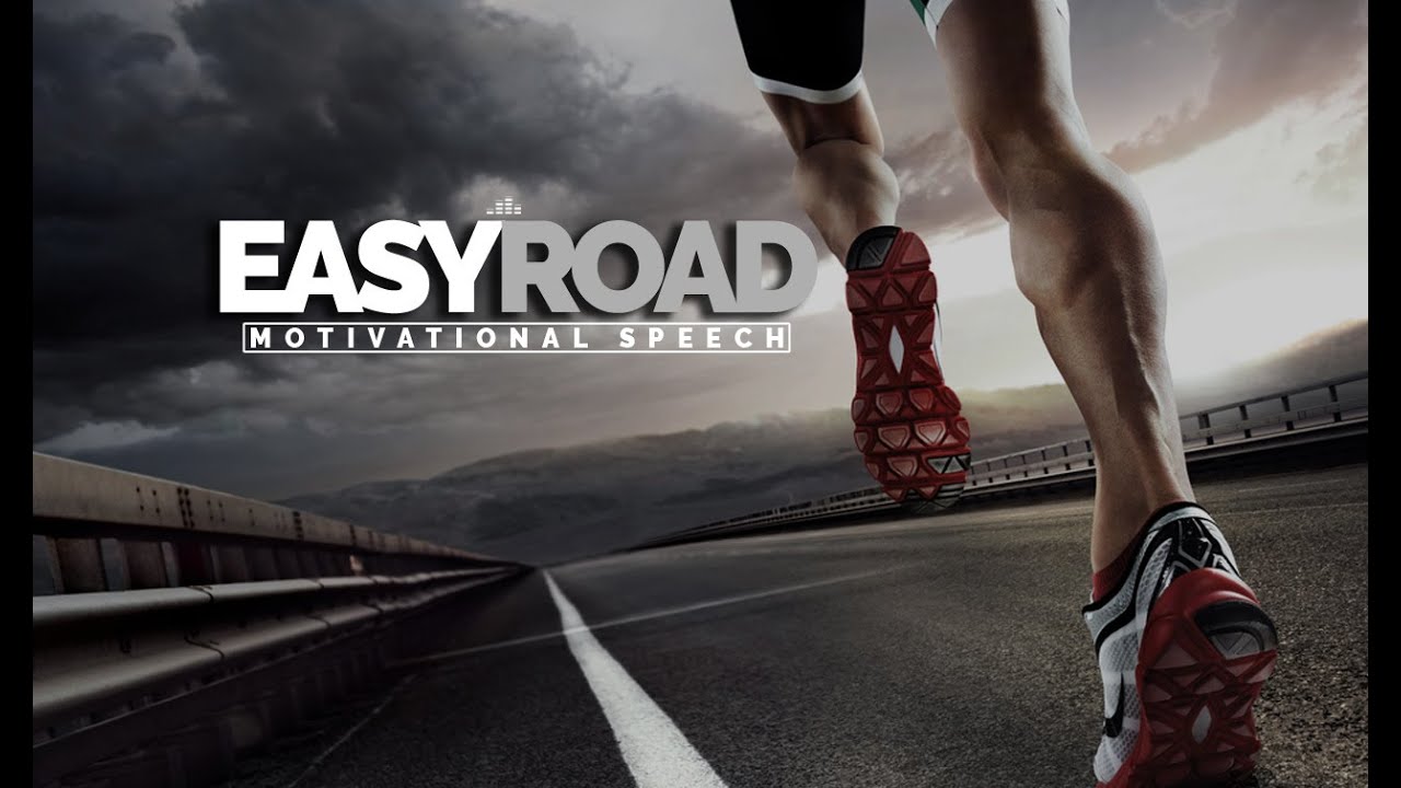 Easy Road - TAKE ACTION Motivational Video & Speech