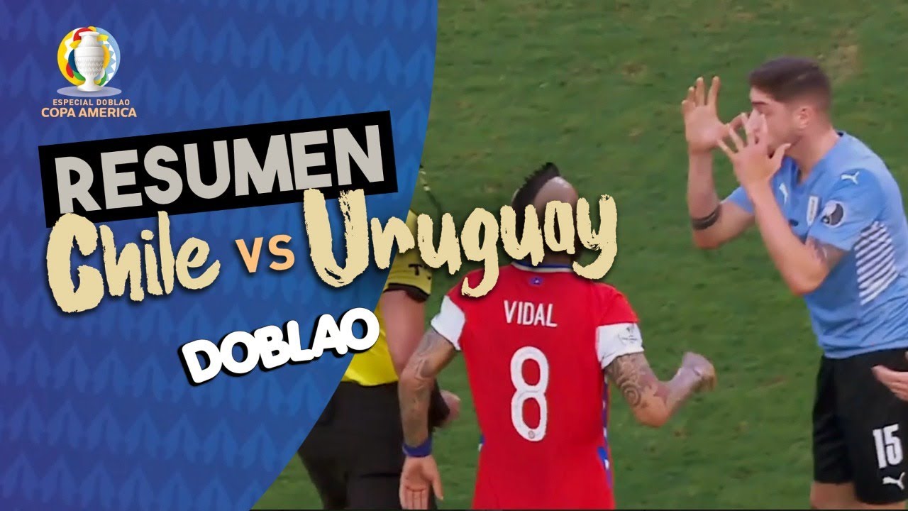 CHILE VS URUGUAY | COPA AMÉRICA | #DOBLAO