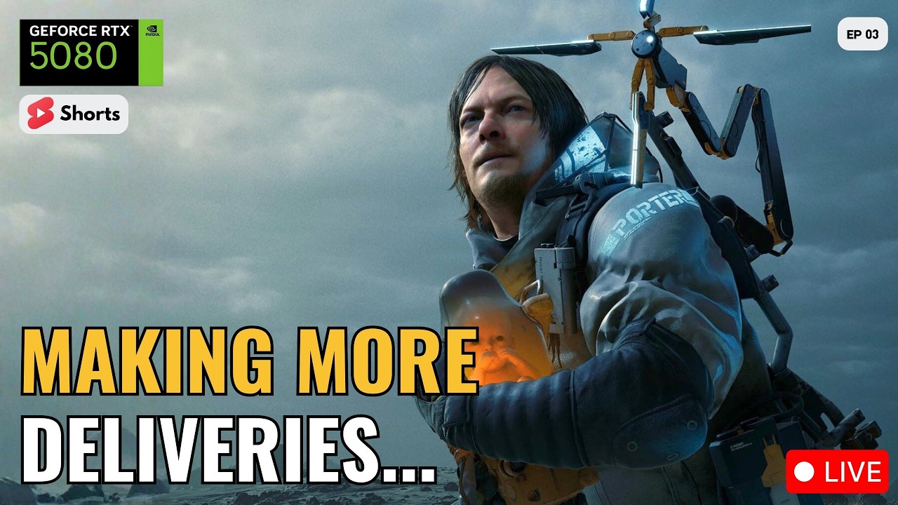 Death Stranding – Preparing for DS2 | Part 3 | Making More Deliveries | RTX 5080 |  LIVE (Vertical)