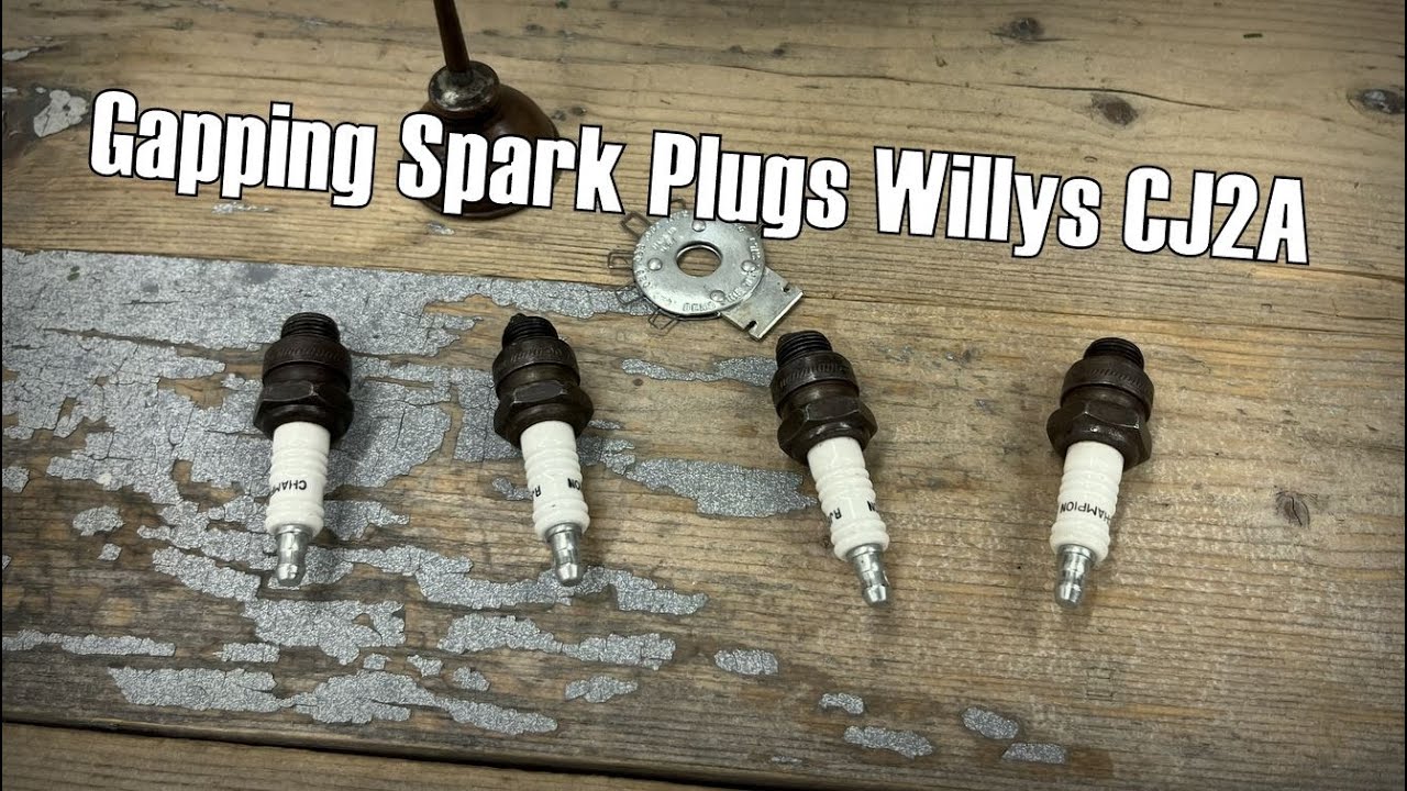 Rusty Spark Plugs Part 3 Setting the Plug Gap on my 1946 Willys CJ2A