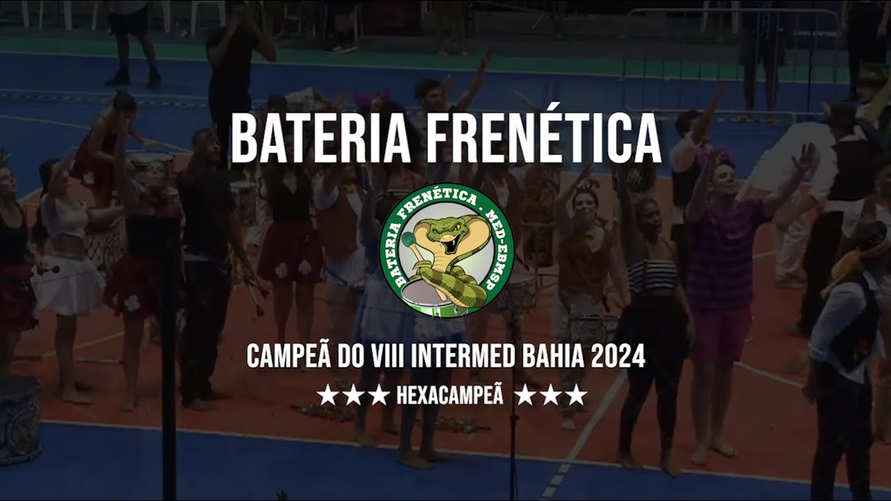 Bateria Frenética - Campeã VIII Intermed-Bahia (2024)