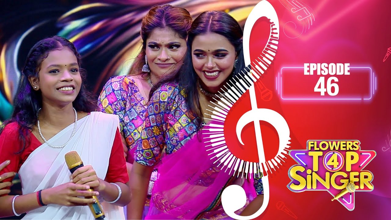 Flowers Top Singer 4 | Musical Reality Show | EP# 46